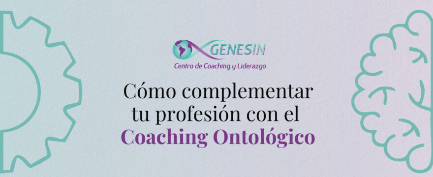 Carrera de Coaching ontológico Centro Genesin